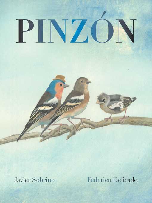 Title details for Pinzón (Finch) by Javier Sobrino - Available